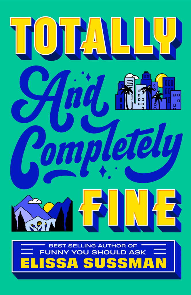 Totally And Completely Fine By Elissa Sussman 664x1024